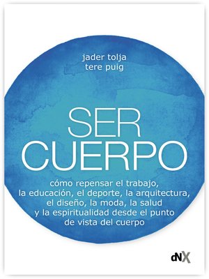 cover image of Ser Cuerpo